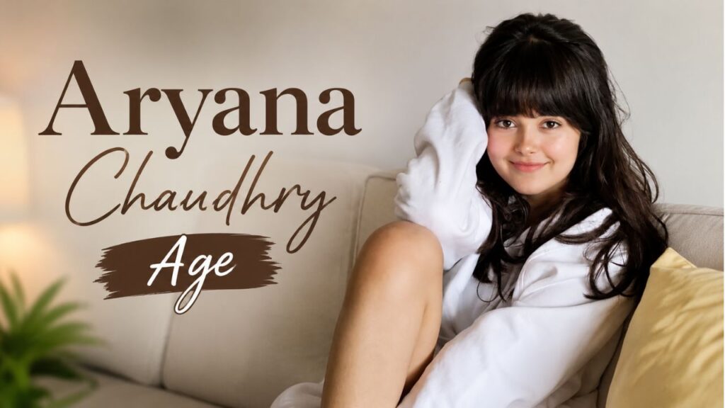 Aryana Chaudhry